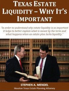Texas Estate Liquidity - Why It's Important